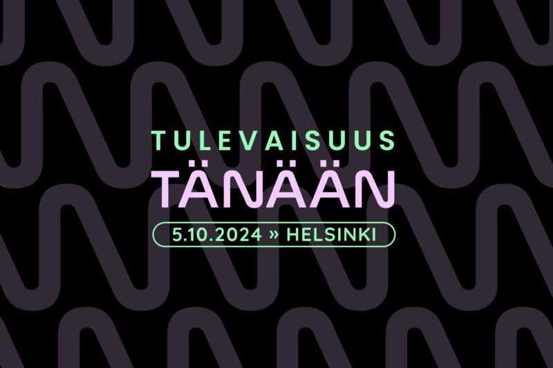 Tulevaisuus tänään -logo ja sen alla teksti "5.10.2024, Helsinki".